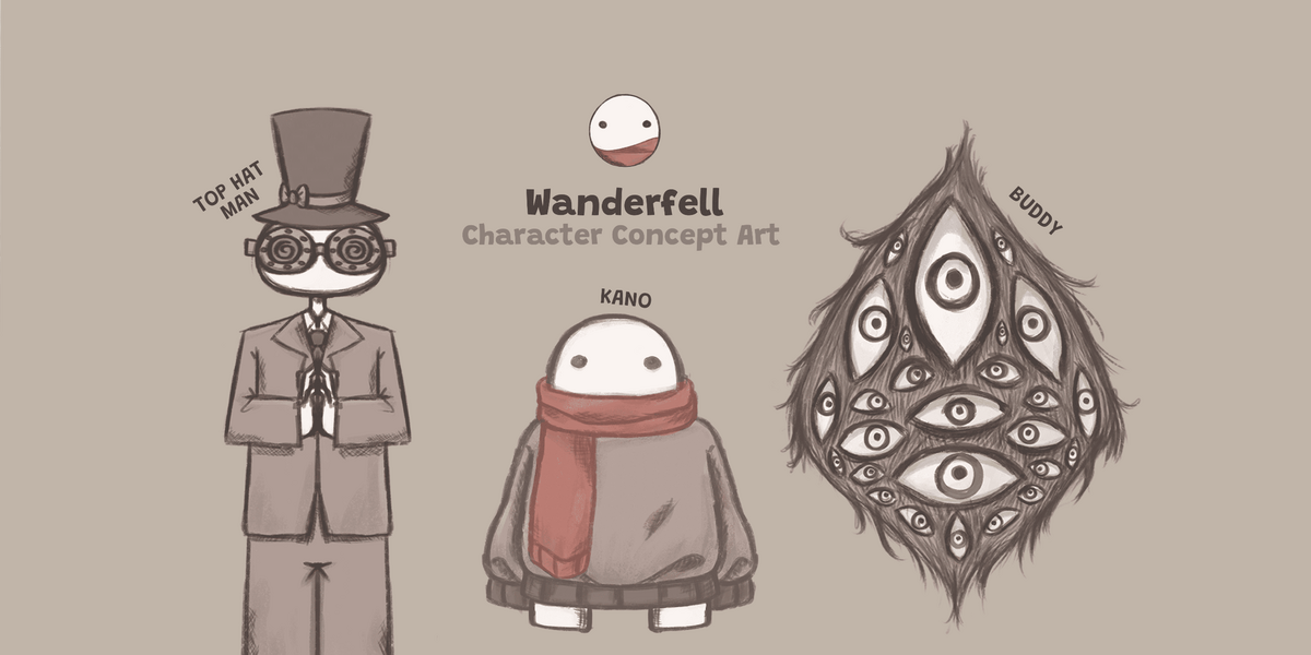 Character Concept Art | as co-artist and co-developer of a game made for school called Wanderfell; I created the design for Kano who wanders in limbo moving only forward as told, meeting the Top Hat Man and Buddy in their path | Software: Clip Studio Paint